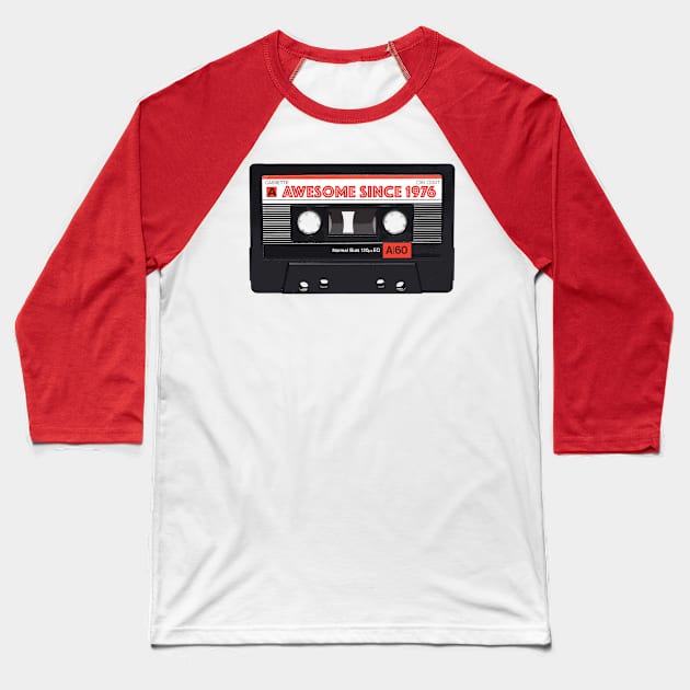 Classic Cassette Tape Mixtape - Awesome Since 1976 Birthday Gift Baseball T-Shirt by DankFutura